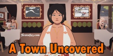 A Town Uncovered [v0.53a Alpha] By GeeSeki-hentaif95.com