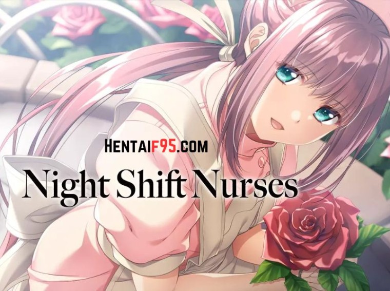 Night Shift Nurses Latest By Hentaif95.com