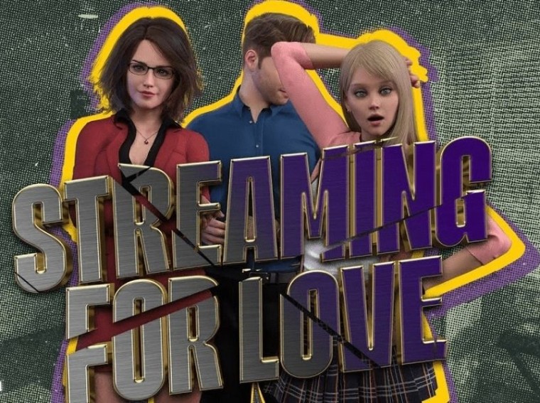Streaming For Love [v0.6.0] By Love-Joint-hentaif95.com