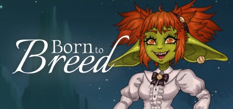 Born to Breed By RFH Games