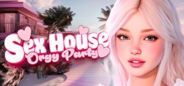 SEX HOUSE: Orgy Party 😈💦 By Juicy Peach Games 🍑