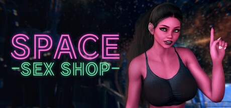 SPACE SEX SHOP By Lust Zone Studio