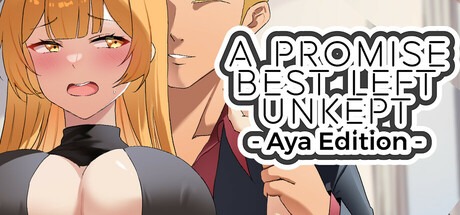 A Promise Best Left Unkept - Aya Edition By Hangover Cat Purrroduction