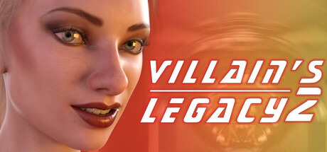 Villain's Legacy 2