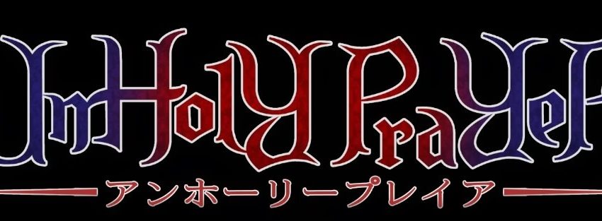 UnHolY PraYeR